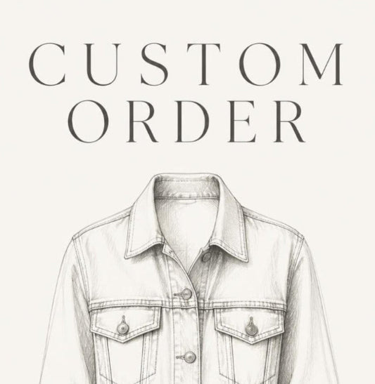 Custom Order
